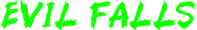 Evil Falls